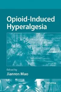 Buy Opioid-Induced Hyperalgesia (English, Jianren Mao) — BookShops.in