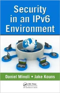 Buy Security in an Ipv6 Environment (English, Daniel Minoli | Jake Kouns) — BookShops.in