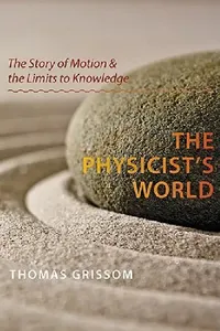Buy The Physicist's World (English, Thomas Grissom) — BookShops.in