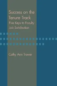 Buy Success on the Tenure Track (English, Cathy Ann Trower) — BookShops.in