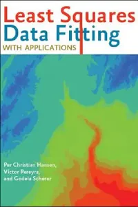 Buy Least Squares Data Fitting with Applications (English, Per Christian Hansen | Víctor Pereyra | Godela Scherer) — BookShops.in