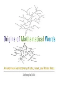 Buy Origins of Mathematical Words (English, Anthony Lo Bello) — BookShops.in