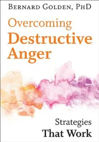 Buy Overcoming Destructive Anger (English, Bernard Golden) — BookShops.in