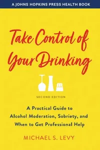 Buy Take Control of Your Drinking (English, Michael S. Levy) — BookShops.in