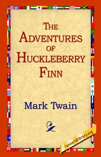 Buy The Adventures of Huckleberry Finn (English, Mark Twain | 1stworld Library) — BookShops.in