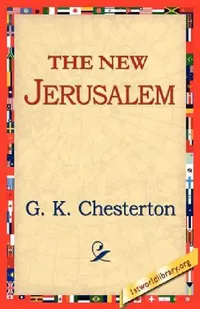 Buy The New Jerusalem (English, G. K. Cherston | 1stworld Library) — BookShops.in