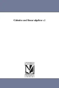 Buy Calculus and Linear Algebra V.1 (English, Wilfred Kaplan | Donald J. Lewis) — BookShops.in