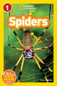 Buy Spiders (National Geographic Readers, Level 1) (English, Laura Marsh | National Geographic Kids) — BookShops.in