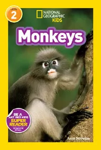 Buy Monkeys (National Geographic Kids Readers, Level 2) (English, Anne Schreiber | National Geographic Kids) — BookShops.in