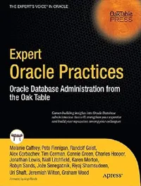 Buy Expert Oracle Practices (English, Pete Finnigan | Alex Gorbachev | Tim Gorman) — BookShops.in