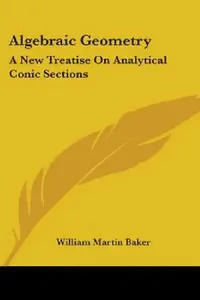 Buy Algebraic Geometry (English, William Martin Baker) — BookShops.in