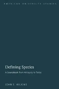 Buy Defining Species (English, John S. Wilkins) — BookShops.in
