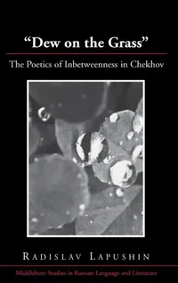 Buy Dew on the Grass (English, Jr. Beyer Thomas R. | Radislav Lapushin) — BookShops.in