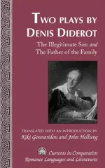 Two Plays by Denis Diderot: The Illegitimate Son and the Father of the Family: 188 | by Tamara Alvarez-Detrell | Michael G. Paulson | Kiki Gounarido | ‎ Peter Lang Pub Inc | ‎ English | ‎ New Edition view 2