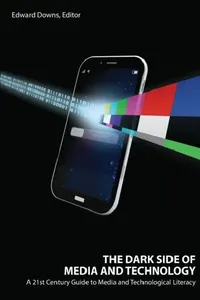 Buy The Dark Side of Media and Technology (English, Edward Downs) — BookShops.in