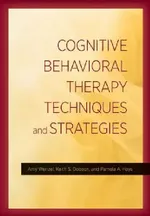 Cognitive Behavioral Therapy Techniques and Strategies | by Amy Wenzel | PhD Dobson Keith S. | PhD Hays Pamela A. | ‎ Amer Psychological Assn | ‎ English | ‎ 1st Edition view 4