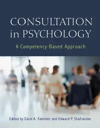 Buy Consultation in Psychology (English, Carol A. Falender | Edward P. Shafranske) — BookShops.in