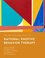 Deliberate Practice in Rational Emotive Behavior Therapy | by Mark D. Terjesen | Kristene A. Doyle | Raymond A. Digiuseppe | ‎ Amer Psychological Assn | ‎ English view 2