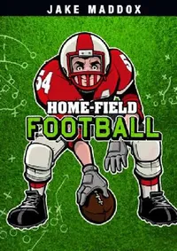 Buy Home-Field Football (English, Jake Maddox | Sean Tiffany) — BookShops.in