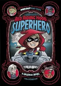 Buy Red Riding Hood, Superhero (English, Otis Frampton | Otis Frampton) — BookShops.in