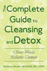 Buy The Complete Guide To Cleansing And Detox (English, Nicholas Schnell) — BookShops.in
