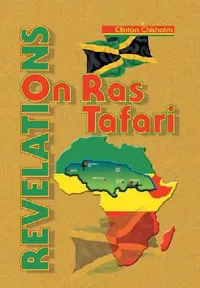 Buy Revelations on Ras Tafari (English, Clinton Chisholm) — BookShops.in