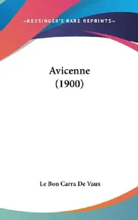 Buy Avicenne (1900) (English, Le Bon Carra De Vaux) — BookShops.in