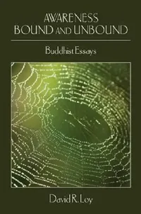 Buy Awareness Bound and Unbound (English, David R. Loy) — BookShops.in