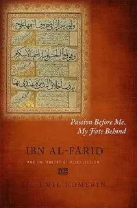 Buy Passion Before Me, My Fate Behind (English, Th Emil Homerin) — BookShops.in