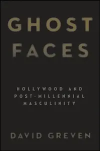 Buy Ghost Faces (English, David Greven) — BookShops.in