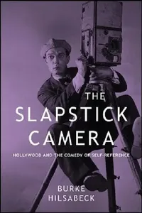 Buy The Slapstick Camera (English, Burke Hilsabeck) — BookShops.in