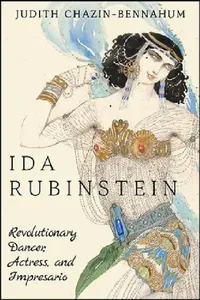 Buy Ida Rubinstein (English, Judith Chazin-Bennahum) — BookShops.in