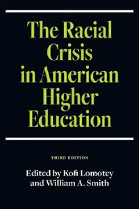 Buy The Racial Crisis in American Higher Education (English, Kofi Lomotey | William A. Smith) — BookShops.in