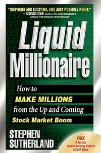 Buy Liquid Millionaire (English, Stephen Sutherland) — BookShops.in
