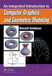 Buy An Integrated Introduction to Computer Graphics and Geometric Modeling (English, Ronald Goldman) — BookShops.in