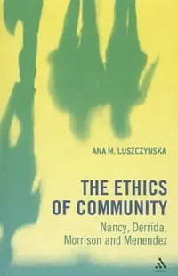 Buy The Ethics of Community (English, Ana M. Luszczynska) — BookShops.in