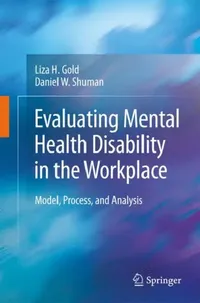 Buy Evaluating Mental Health Disability in the Workplace (English, Liza Gold | Daniel W. Shuman) — BookShops.in