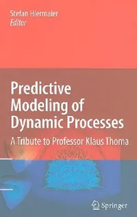 Buy Predictive Modeling of Dynamic Processes (English, Stefan Hiermaier) — BookShops.in