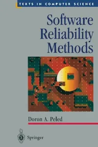 Buy Software Reliability Methods (Texts in Computer Science) by Doron A. Peled and E. M. Clarke | Springer-Verlag | English | Paperback | 2001st Edition — BookShops.in