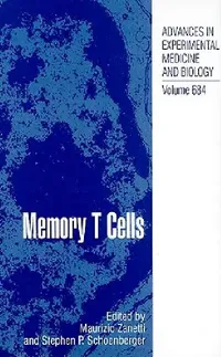 Buy Memory T Cells (English, Maurizio Zanetti | Stephen P. Schoenberger) — BookShops.in