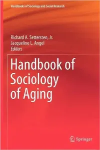 Buy Handbook of Sociology of Aging (English, Richard A. Settersten Jr | Jacqueline L. Angel) — BookShops.in
