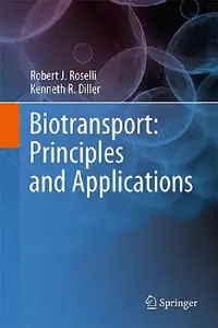 Buy Biotransport (English, Robert J. Roselli | Kenneth R. Diller) — BookShops.in