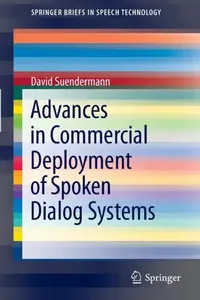 Buy Advances in Commercial Deployment of Spoken Dialog Systems (English, David Suendermann) — BookShops.in