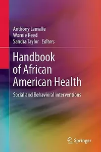Buy Handbook of African American Health (English, Anthony J. Lemelle | Wornie Reed | Sandra Taylor) — BookShops.in