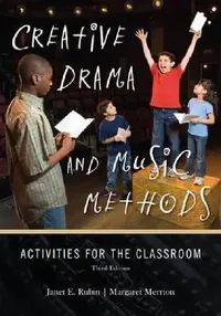 Buy Creative Drama and Music Methods (English, Janet E. Rubin | Margaret Merrion) — BookShops.in