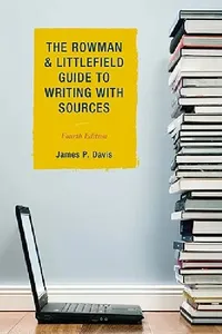 Buy Rowman & Littlefield Guide to Writing with Sources (English, James P. Davis) — BookShops.in