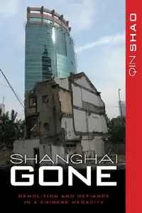 Buy Shanghai Gone (English, Qin Shao) — BookShops.in