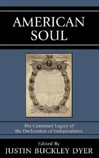 Buy American Soul (English, Justin Buckley Dyer | Former U. S. Senator Pre David L. Boren) — BookShops.in