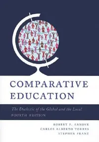 Buy Comparative Education (English, Robert F. Arnove | Carlos Alberto Torres | Stephen Franz) — BookShops.in