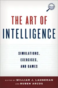 Buy Art of Intelligence (English, William J. Lahneman | Rubén Arcos) — BookShops.in